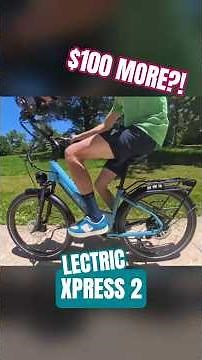 Is the $100 Price Bump Worth It? | Lectric XPress 2