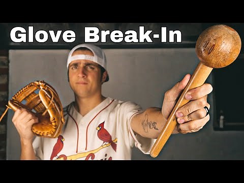How To Break in a Baseball Glove