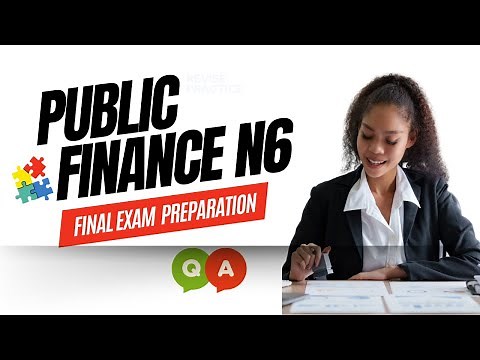 Public Finance N6 Past Exam paper Questions | Final Exam Revision