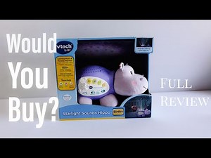 Vtech Starlight Sound Hippo full review