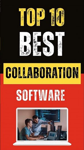 Best Team Collaboration Software: Top 10 Picks