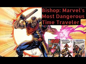 Bishop Lucas: The X-Men’s Most Dangerous and Complex Time Traveler