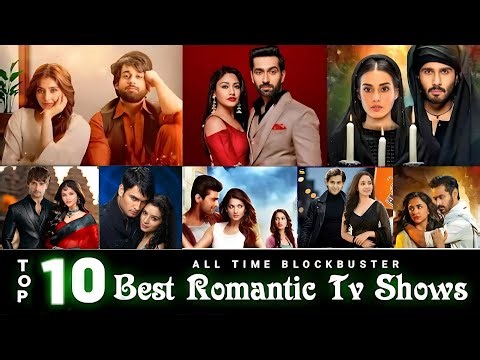 Top 10 Best Romantic Tv Shows : Top Best Romantic Tv Serials | Hype Spy