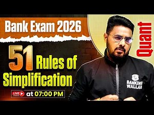 Bank Exam 2026 | 51 Rules of Simplification | Quant for Bank Exams | by Sumit Sir