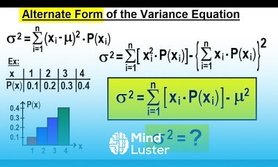 Mind Luster - Learn Statistics Ch 5 Discrete Random Variable 14 of 27 Alternate Form of the Variance Equation