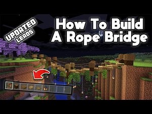 How to make a Rope Bridge in Minecraft (Updated Leads)