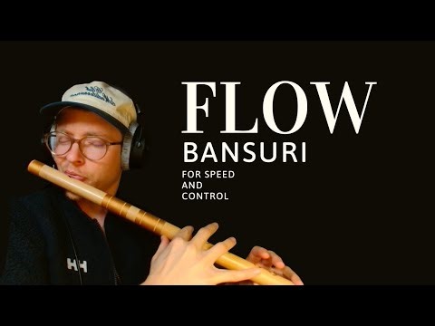 Flow Exercise for Bansuri (speed and control)