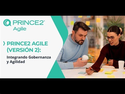 PRINCE2 Agile (Versión 2): Integrando Gobernanza y Agilidad | Angel Najera Perez