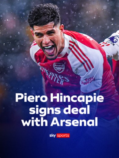 Arsenal Complete Permanent Signing of Piero Hincapié for £34.5m