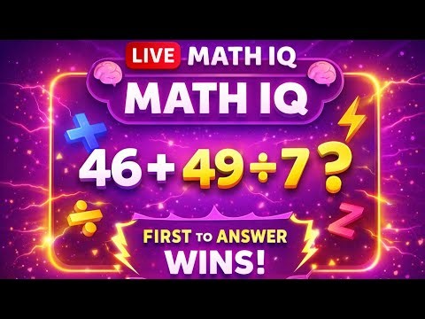 🔴 LIVE MATH IQ - LEVEL EASY 🧠