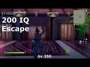 200 IQ Escape by 350 | Fortnite