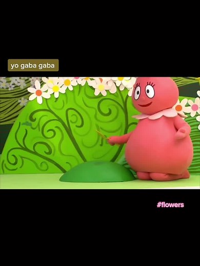 Foofa Yo Gabba Gabba Flowers Song – Childhood Favorite