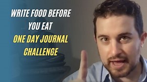 One Day Write Before You Eat Challenge - Eating Enlightenment Journal App
