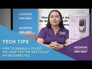 How to enable a static pin code for the ASSA ABLOY ACCENTRA nexTouch Interconnected