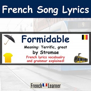 Stromae – Formidable French Lyrics English Translation