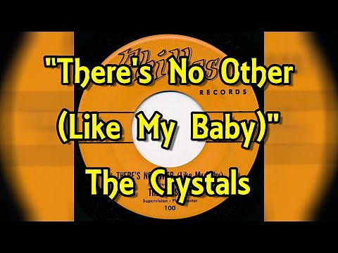 "There's No Other (Like My Baby)" - The Crystals (lyrics)