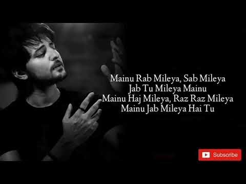 Mainu Rab Mileya Darshan Raval| Mainu Rab Meliya Menu Sab Mileya | Tu Mileya..