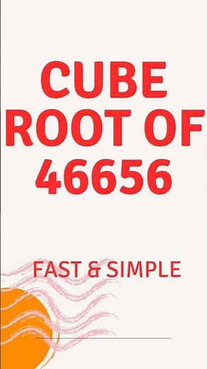 Cube Root of 46656 |46656 Cube root# #maths #iqtes #cuberoot #shortsfeed #shorts