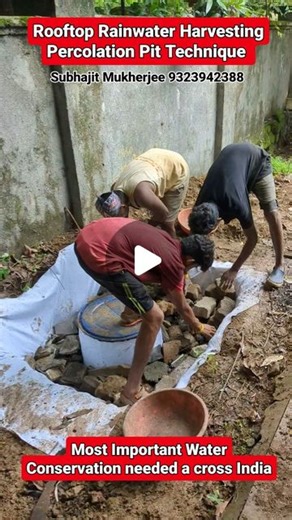 Subhajit Mukherjee Foundation | Rooftop Rainwater Harvesting Percolation Pit Technique #Rain #Water #Harvesting | Instagram