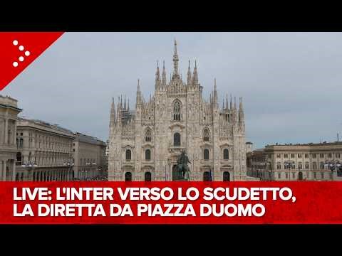 LIVE L'Inter vince lo scudetto, le immagini da Piazza Duomo: diretta video