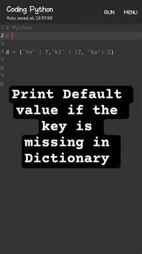 PYTHON | Print Default value if the key is missing in Dictionary #learnpython #pythonic #python