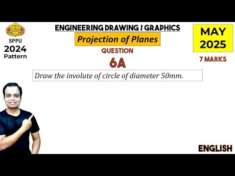 SPPU_2024 Pattern | May 2025 | Engineering Graphics | PYQ | Q6a | Involute