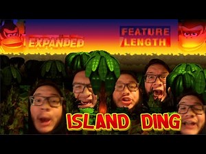 Island Ding: EXPANDED [Feature Length]