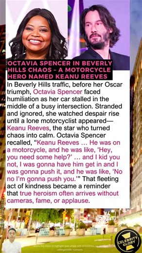 Octavia Spencer In Beverly Hills Chaos – A Motorcycle Hero Named Keanu Reeves