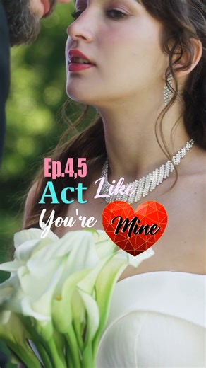 Ep.4,5 Actress or Bride - Who Stood at the Altar? 💍💖"Act Like You're Mine" | SHRT