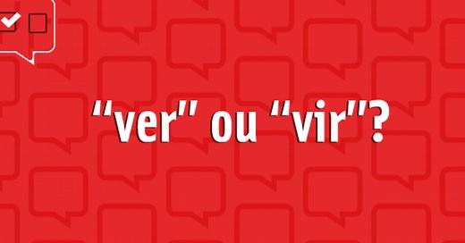 “Vir” ou “ver”: qual é o certo? | Dúvidas de português
