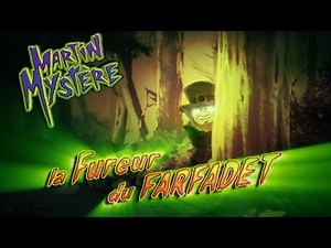 La Fureur du Farfadet 👻 Épisode complet 🛸 Saison 3 Épisode 9 | Martin Mystère