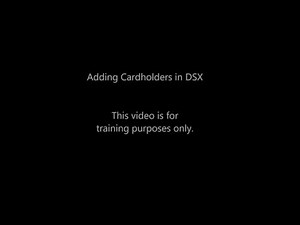 Adding Cardholders in DSX