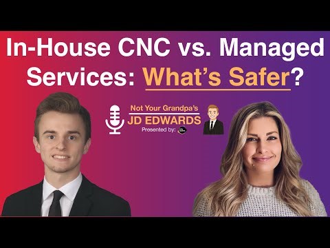 Should You Outsource CNC Support? JDE Managed Services vs In-House Comparison