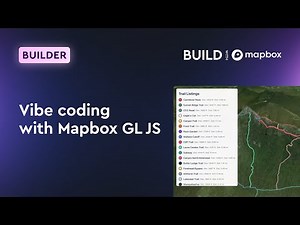 Vibe coding with Mapbox GL JS
