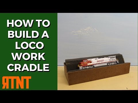 How to Build a Model Railroad Locomotive Cradle