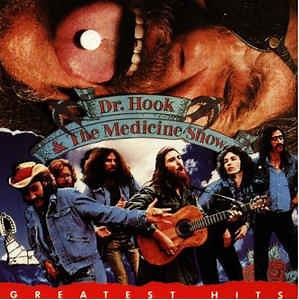 Dr. Hook & The Medicine Show - Greatest Hits