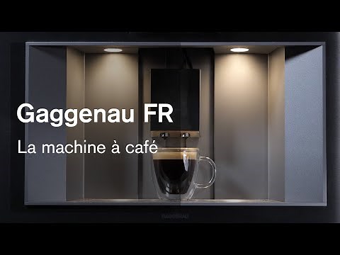 Comment utiliser la machine à café Gaggenau