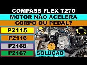 P2115 P2116 P2166 P2167 Jeep Compass 1.3 flex T270 turbo não acelera corpo de borboleta ou pedal?