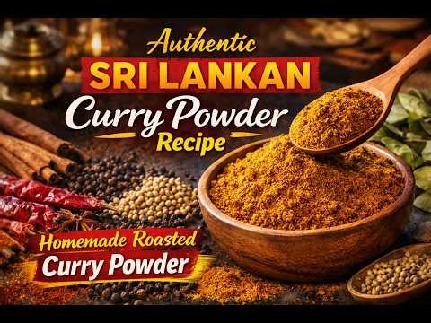 Authentic Sri Lankan Curry Powder Recipe | Homemade Roasted Curry Powder