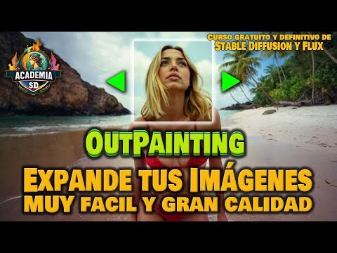 OUTPAINTING Expand your images, easy and high-quality method