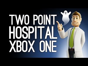 Two Point Hospital Xbox One Gameplay: MIKE'S HAUNTED HOSPITAL! (Let's Play Two Point Hospital)