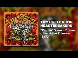 Tom Petty & The Heartbreakers - Runnin' Down a Dream (Live at the Fillmore, 1997) [Official Audio]