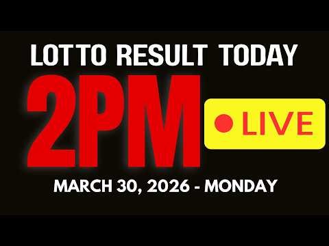 🔴LIVE! Lotto Result Today 2PM MARCH 30, 2026 - MONDAY #2dlotto #3Dlotto #lottoresulttoday