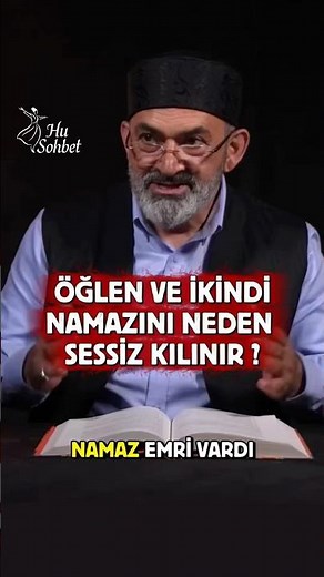 Öğlen ve İkindi Namazı Neden Sessiz Kılınır - Dursun Ali Erzincanlı