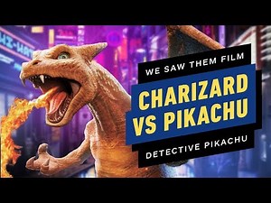 I Saw Charizard Battle on the Set of Pokemon: Detective Pikachu