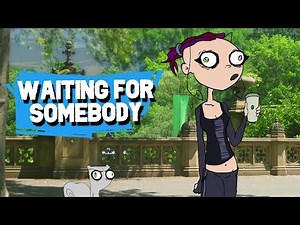 Waiting for Somebody : Foamy The Squirrel