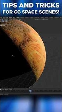 Tips And Tricks For CG Space Scenes!