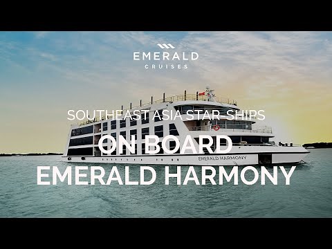 On Board Emerald Harmony | Asia Star-Ships | Emerald Cruises