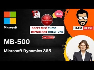 MB-500 | Important Exam Questions | Dynamics 365: Finance and Operations Apps Developer Associate