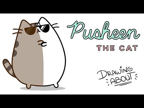 PUSHEEN | Draw My Life